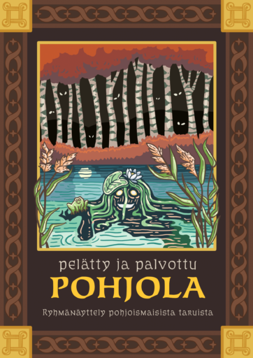 Pelätyt ja palvotut -kollektiivi: Pelätty ja palvottu Pohjola